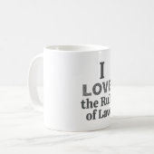 I Love the Rule of Law Coffee Mug Koffiemok (Voorkant links)