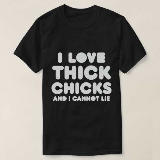 I Love Thick Chicks BBW Lovershirt T-shirt (Design voorkant)
