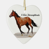 I Love Thoroughbreds Ornament (Rechts)