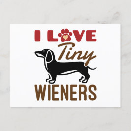 I Love Tiny Wieners Miniature Dachshund Doxie Briefkaart