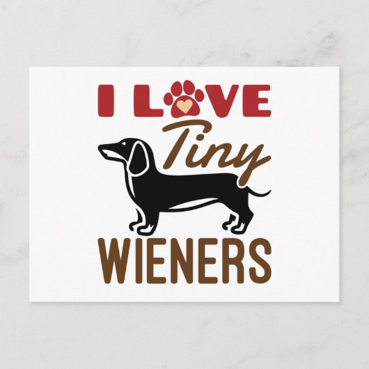 I Love Tiny Wieners Miniature Dachshund Doxie Briefkaart (Voorkant)