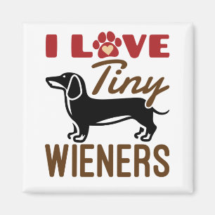 I Love Tiny Wieners Miniature Dachshund Doxie Magneet
