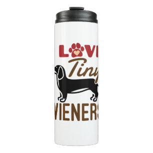 I Love Tiny Wieners Miniature Dachshund Doxie Thermosbeker