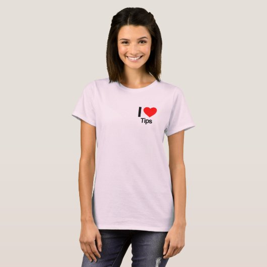 I Love Tips T-shirt (Voorkant volledig)