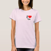 I Love Tips T-shirt (Voorkant)