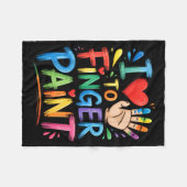 I Love To Finger Paint Couples Art Teacher Finger  Fleece Deken (Voorkant (Horizontaal))