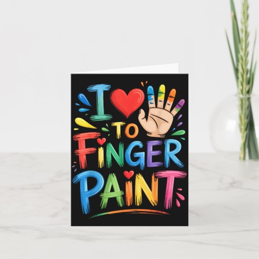 I Love To Finger Paint Couples Art Teacher Finger  Kaart (Voorkant)