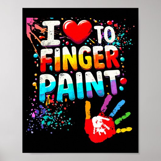 I Love To Finger Paint, I'm Paint Cute Valentines  Poster (Voorkant)