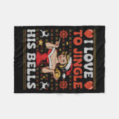 I Love To Jingle His Bells Stuff Her Stocking Ugly Fleece Deken (Voorkant (Horizontaal))