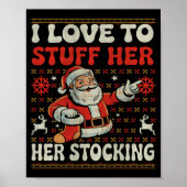 I Love To Stuff Her Stocking Jingle His Bells Ugly Poster (Voorkant)