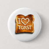 I Love Toast Ronde Button 5,7 Cm (Voorkant)