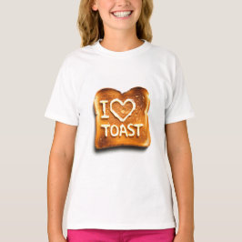 I Love Toast T-shirt