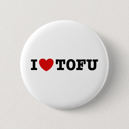 I Love Tofu Ronde Button 5,7 Cm (Voorkant)