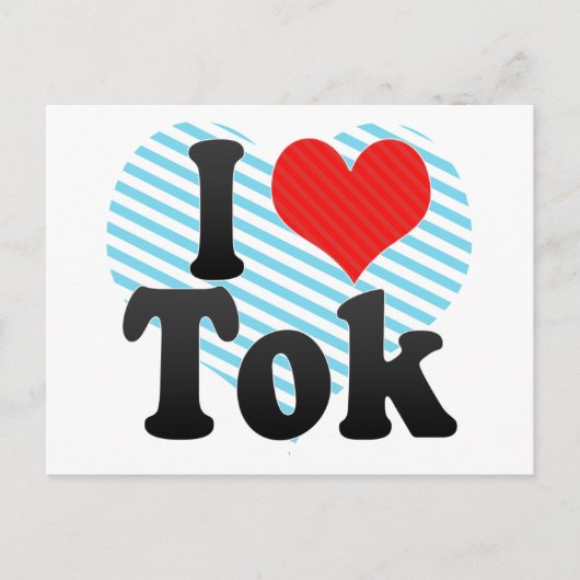 I Love Tok Briefkaart (Voorkant)