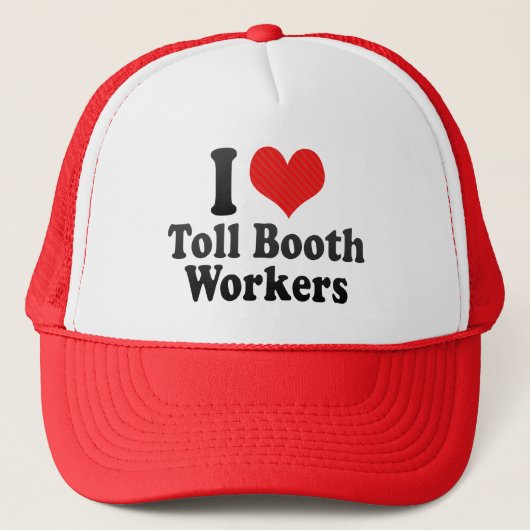I Love Toll Booth Workers Trucker Pet (Voorkant)