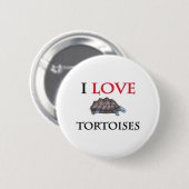 I Love Tortoises Ronde Button 5,7 Cm (Voorkant /achterkant)