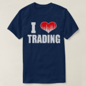 I Love Trading Stocks Forex Trader Heart 2 T-shirt (Design voorkant)
