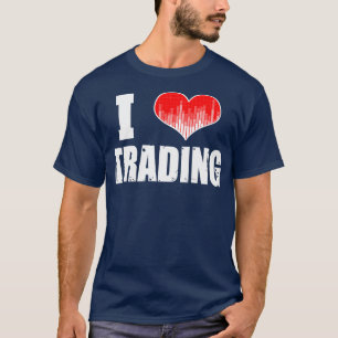 I Love Trading Stocks Forex Trader Heart 2 T-shirt