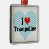 I Love Trampoline Metalen Ornament (Rechts)