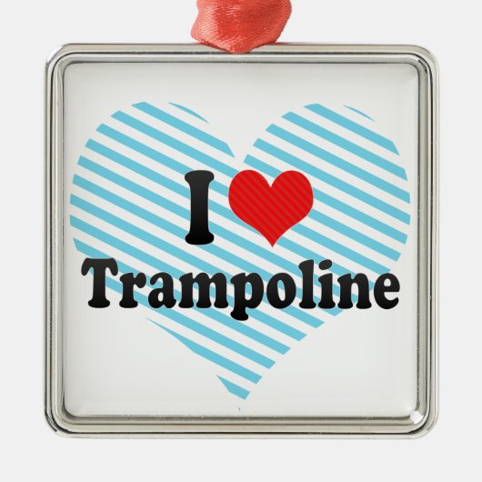 I Love Trampoline Metalen Ornament (Voorkant)