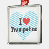 I Love Trampoline Metalen Ornament (Links)