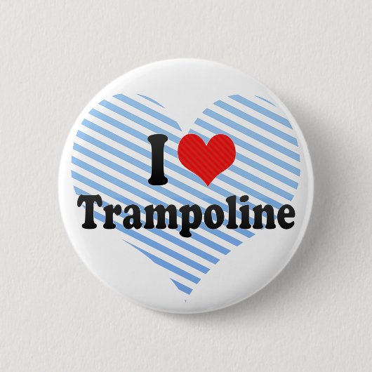 I Love Trampoline Ronde Button 5,7 Cm (Voorkant)