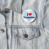 I Love Trampoline Ronde Button 5,7 Cm (In situ)