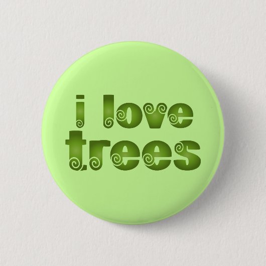 I Love Trees Gift T-shirts Ronde Button 5,7 Cm (Voorkant)