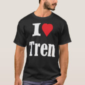 I Love Tren Classic T-Shirt (Voorkant)