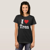 I Love Tren Distress Retro Design_2 T-shirt (Voorkant volledig)