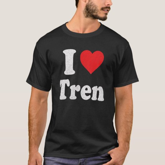 I Love Tren Distress Retro  Design_3 T-shirt (Voorkant)