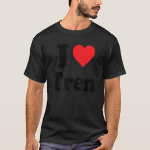 I Love Tren Distress Retro design T-shirt
