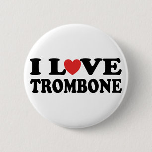 I Love Trombone Button