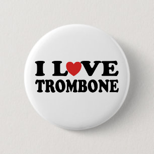 I Love Trombone Ronde Button 5,7 Cm