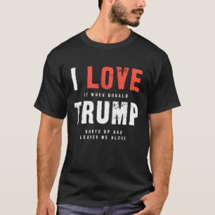 I Love Trump Sarcasm (klein lettertype voor Swift  T-shirt