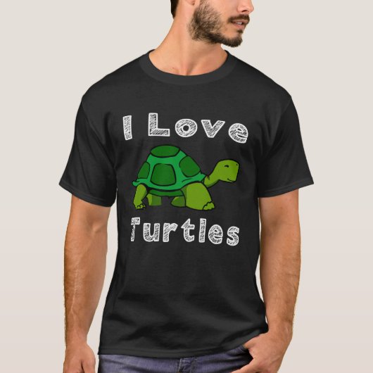 I Love Turtles Tortoise Reptile Zoo Sea Turtle Oce T-shirt (Voorkant)