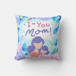 I Love U Mom Heartfelt Message Throw Pillow Kussen
