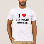 I Love Ultimate Frisbee T-shirt (Voorkant)