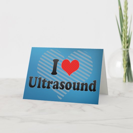 I Love Ultrasound Kaart (Voorkant)