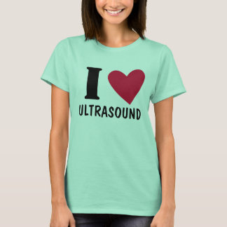 I Love Ultrasound T-shirt