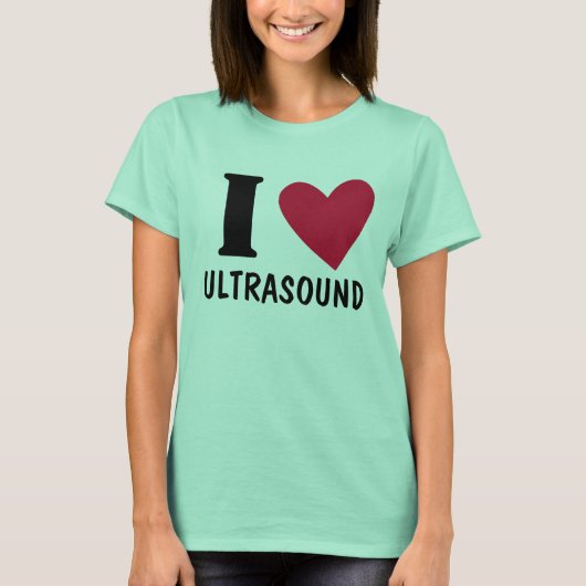 I Love Ultrasound T-shirt (Voorkant)