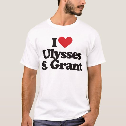 I Love Ulysses S Grant T-shirt (Voorkant)