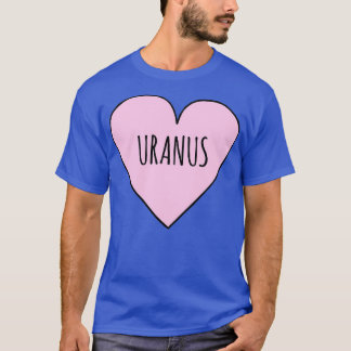 I Love Uranus Astronomy and Uranus Lover Valentijn T-shirt