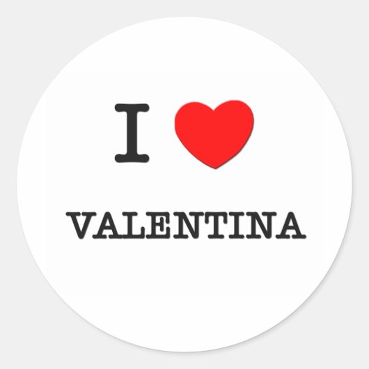 I Love Valentina Ronde Sticker (Voorkant)