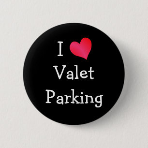 I Love Valet Parking Ronde Button 5,7 Cm