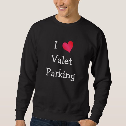 I Love Valet Parking Trui (Voorkant)
