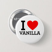 I Love Vanilla Ronde Button 5,7 Cm (Voorkant /achterkant)