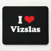 I Love Vizslas Muismat (Voorkant)