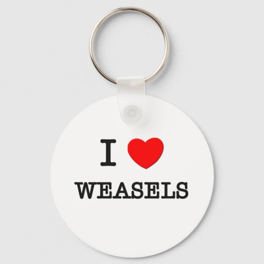 I Love WEASELS Sleutelhanger (Voorkant)