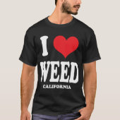 I Love Weed CA T-shirt (Voorkant)
